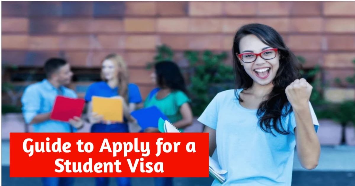 How to Apply for a Student Visa