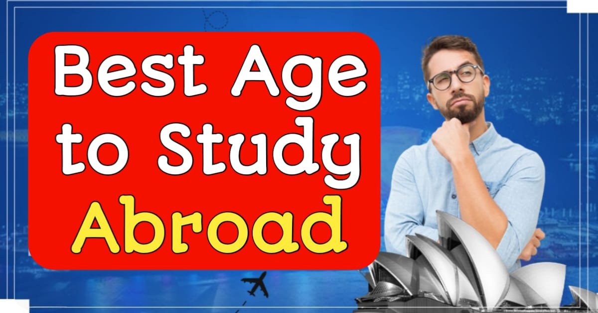 Best Age to Study Abroad